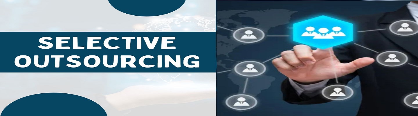 Selective Outsourcing